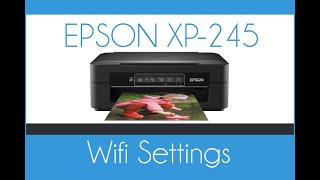 Configuration Wifi EPSON XP245 WPS Button [upl. by Attebasile]