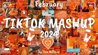 Tiktok Mashup February 🧡 2024 🧡 Not Clean [upl. by Adnahsal]