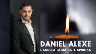 DANIEL ALEXE  CANDELA TA MAI ESTE APRINSA [upl. by Ycal931]