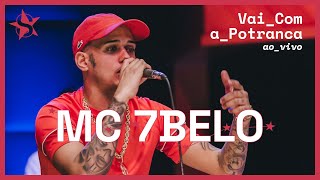 Mc 7 Belo  Vai Com a Potranca  Ao Vivo no Estúdio Showlivre 2024 [upl. by Kirven]