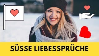 ▷ Süße Liebessprüche  Kurze Romantische Sprüche [upl. by Isa173]