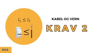 Kabel og vern Krav 2 [upl. by Nhoj]