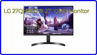 REVIEW 2024 LG 27QN600B 27quot QHD Monitor ESSENTIAL details [upl. by Mundy]