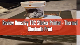 Review Omezizy T02 Sticker Printer  Thermal Bluetooth Print Pod with 1 Roll Sticker Paper Sticker [upl. by Raffaj111]