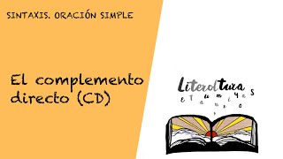 🟠 COMPLEMENTO DIRECTO CD sintaxis oración simple [upl. by Enilrem722]