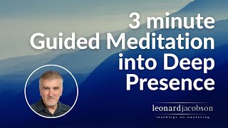 Short Guided Meditation into Deep Presence [upl. by Retsbew]