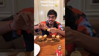 😱 Rs55000 ki pani puri 🤯crazyxyz shots funny entertainment [upl. by Meesan]