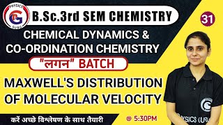 L31 Maxwells distribution of molecular velocity  Chemical Dynamics amp Coordination Chemistry [upl. by Tod]