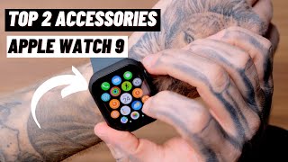 Top 2 Accessories for Apple Watch Series 9 [upl. by Lisle]