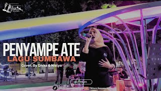 Lagu sumbawa  Penyampe ate  Cover Dhika amp Yaya [upl. by Nywled670]