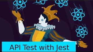 React js with jest tutorial  API testing [upl. by Alduino]