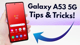 Samsung Galaxy A53 5G  Tips and Tricks Hidden Features [upl. by Leinaj]