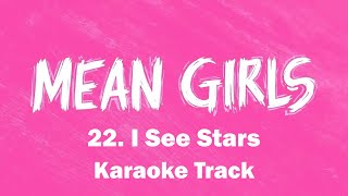 🎧🎤🎼I See Stars  22  Mean Girls the Musical🎼🎤🎧 [upl. by Aynod587]