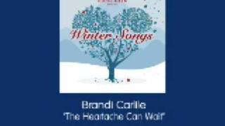 Hotel Cafe Presents Winter Songs  Brandi Carlile  The Heartache Can Wait [upl. by Stevy291]