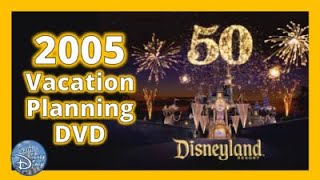 2005 Disneyland Vacation Panning DVD  Disneyland 50th Anniversary  Happiest Celebration on Earth [upl. by Lewej]