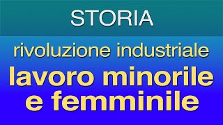 Lavoro minorile e femminile nelle fabbriche [upl. by Garlinda283]