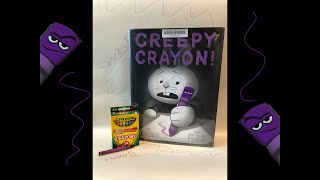 🖍️READ ALOUD  Creepy Crayon by Aaron Reynolds🖍️ [upl. by Aicek]