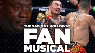 The Sad Max Holloway Fan Musical [upl. by Hinze2]