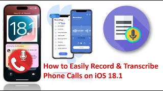 Easily Record Transcribe and Review Calls with iOS 181 [upl. by Karlik507]