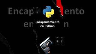 🔐 Encapsulamiento en Python Domina los Atributos Privados  Tutorial Completo 🐍 [upl. by Enyamert]