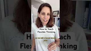 How to Teach Flexible Thinking executivefunction socialskillsforkids [upl. by Gut]