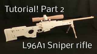 Tutorial L96A1 Part 2 rubber band gun [upl. by Nodarb]