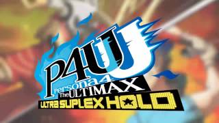 Main Theme  Persona 4 Arena Ultimax Soundtrack [upl. by Alenson553]