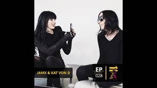 Episode 28 IAMX amp Kat Von D [upl. by Anavlis]