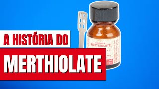 A HISTÃ“RIA COMPLETA DA MARCA MERTHIOLATE  O ANTISSÃ‰PTICO QUE MARCOU A INFÃ‚NCIA DOS BRASILEIROS [upl. by Aira767]