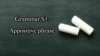 Grammar S3 Appositive phrase بالدارجة المغربية [upl. by Oap170]