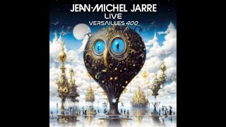 jean michel jarre live in Versailles [upl. by Gwen]