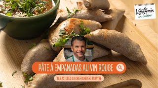 Les astuces en cuisine  la pâte à empanadas au vin rouge du chef Norbert Tarayre [upl. by Sherr]