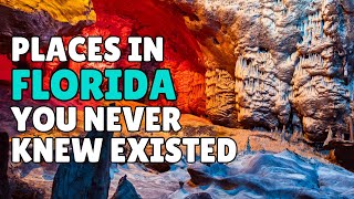 Ten great places in Florida you never knew existed [upl. by Eileen]