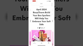 OFFICIAL CHOICE amp ADD ONS SPOILERS APRIL 2024 BOXYCHARM BY IPSY BUILD YOUR BOX • Sneak Peeks [upl. by Germaine]