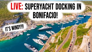 LIVE Superyacht Loon Docking in Bonifacio [upl. by Eatnoj]