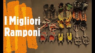 Ramponi da Alpinismo  I Migliori  Come scegliere [upl. by Enenstein501]