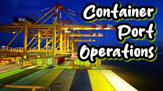 Container Port Operations [upl. by Sletten224]