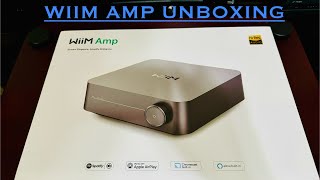 WIIM Amp Unboxing [upl. by Goulette]