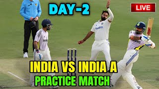 India vs India A day 2 practice match 2024 live score  ind vs ind a practice match scorecard live [upl. by Suiradel99]