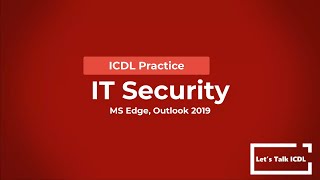 ICDL Practice  IT Security  Syllabus 2 0 MS Edge Office 2019 [upl. by Aetnahs]