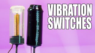 Vibration Switches Give Them A Shake [upl. by Epoillac]