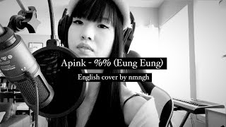 Eung Eung Apink English Cover nmngh [upl. by Acinorev]