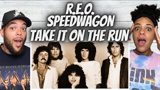 FIRST TIME HEARING REO SPEEDWAGON  TAKE IT ON THE RUN REACTION [upl. by Anirroc]