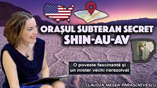 Orasul subteran secret ShinAuAv  O poveste fascinanta si un mister vechi nerezolvat [upl. by Anol]