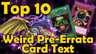 Top 10 Cards With Weird PreErrata Card Text in Yugioh [upl. by Nivlek]