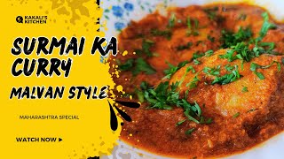 Fish Curry  Surmai Fish curry Recipe  Surmai Machli Ka Salan [upl. by Xam]