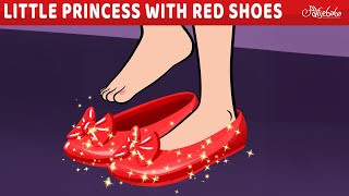 The Little Princess with The Red Shoes  Bedtime Stories for Kids in English  Fairy Tales [upl. by Adar466]