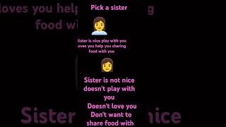 Pick a sister [upl. by Etak]