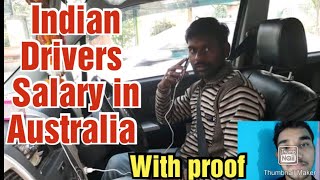 Indian Drivers Salary in AustraliaAll detailsWith proof [upl. by Rehotsirhc]