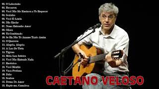 Caetano Veloso Album Completo  As Melhores Músicas De Caetano Veloso [upl. by Okorih565]